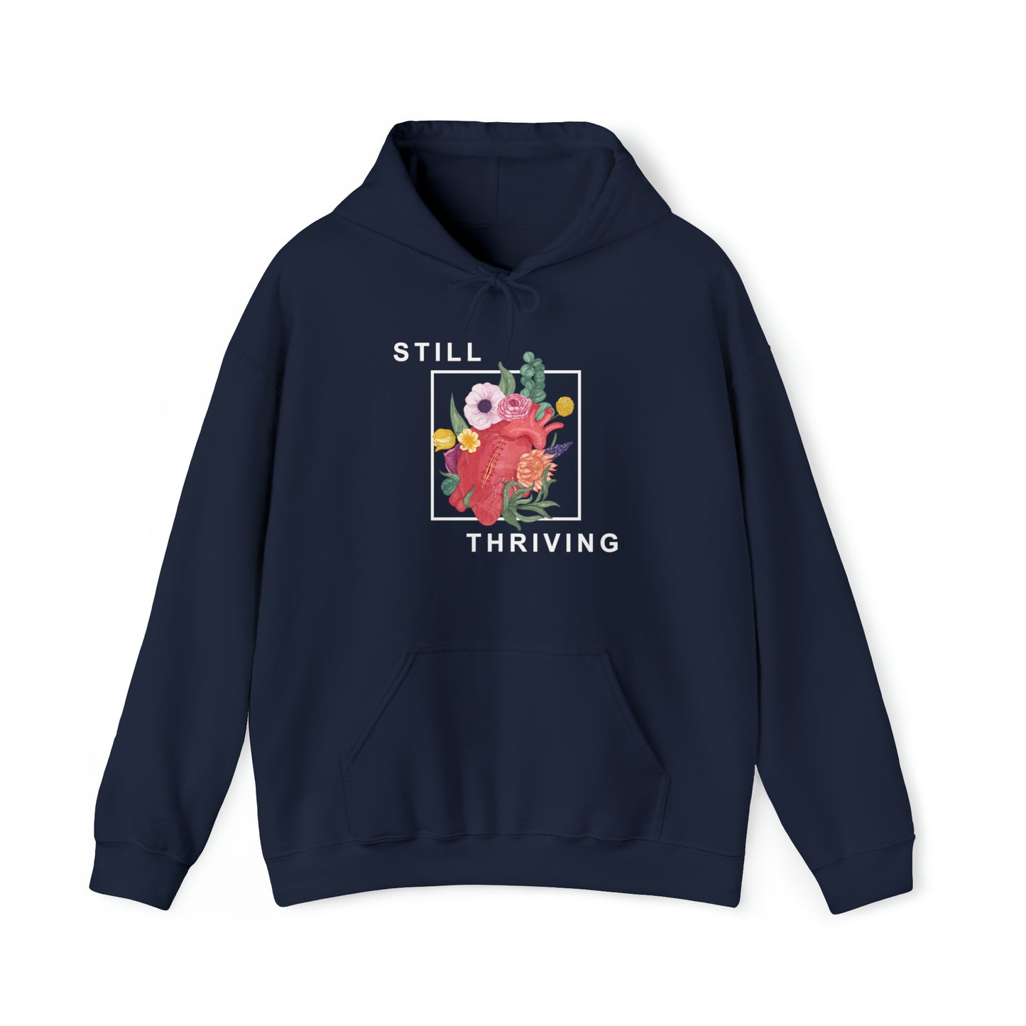 Still Thriving Hoodie