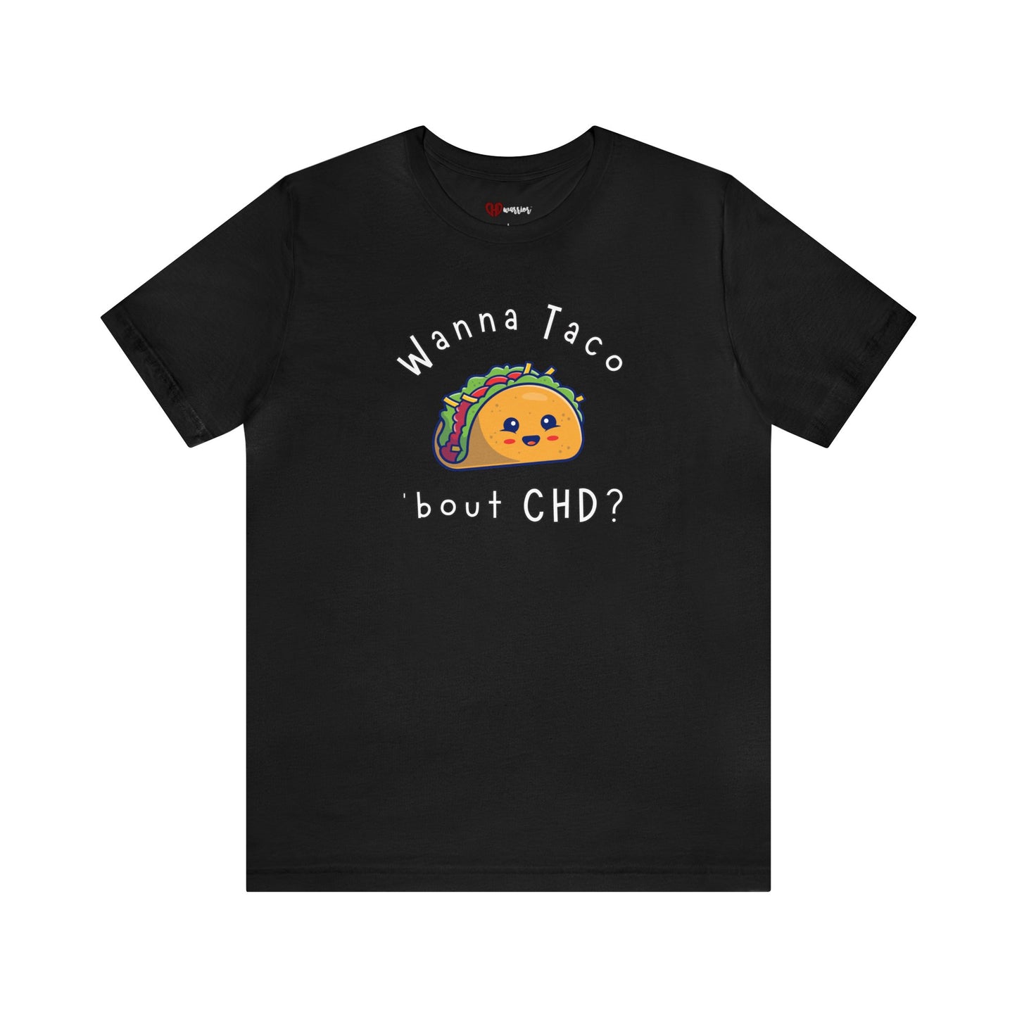 Wanna Taco 'bout CHD Unisex Tee