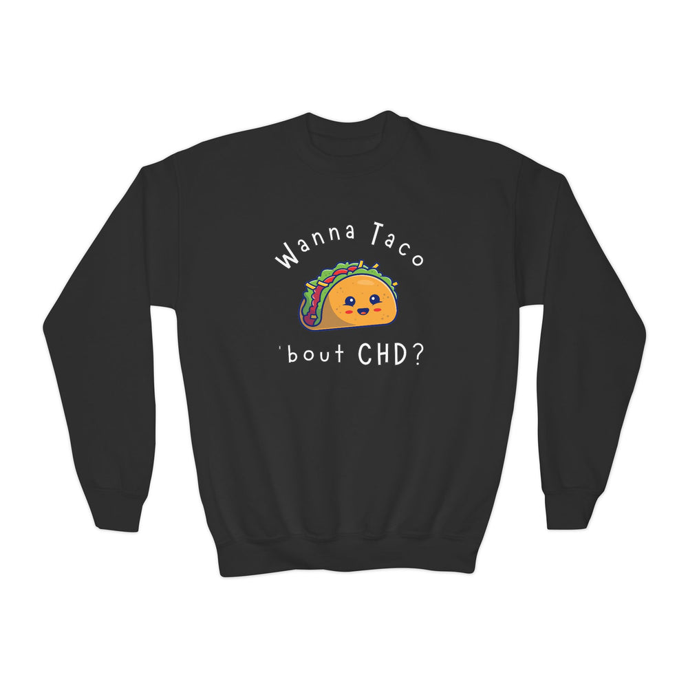 
                  
                    Wanna Taco 'bout CHD Youth Crewneck Sweatshirt
                  
                