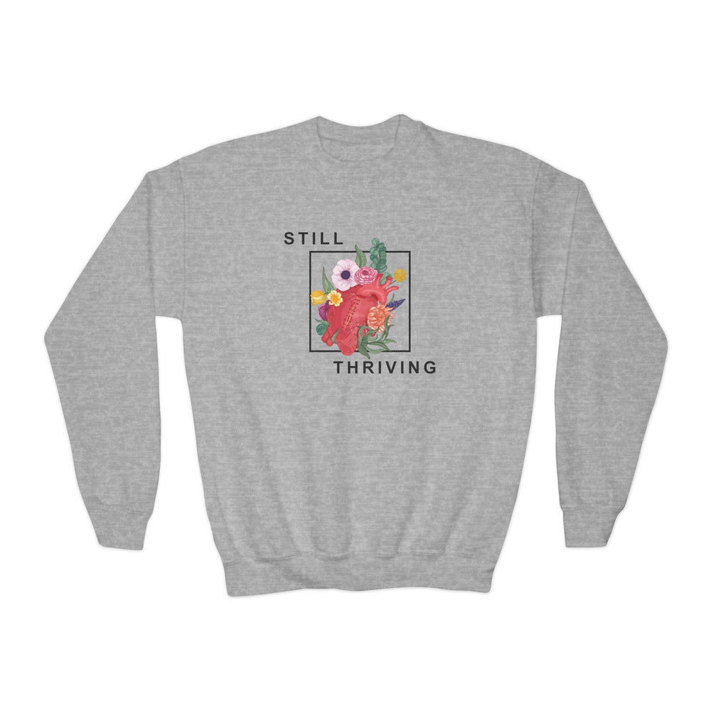 
                  
                    Still Thriving Youth Crewneck Sweatshirt
                  
                