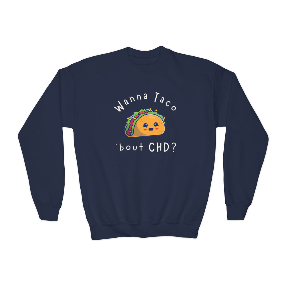 Wanna Taco 'bout CHD Youth Crewneck Sweatshirt