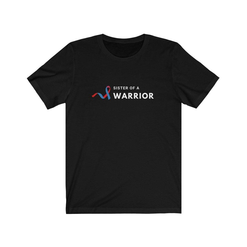 Sister of a Warrior Unisex Tee - CHD warrior