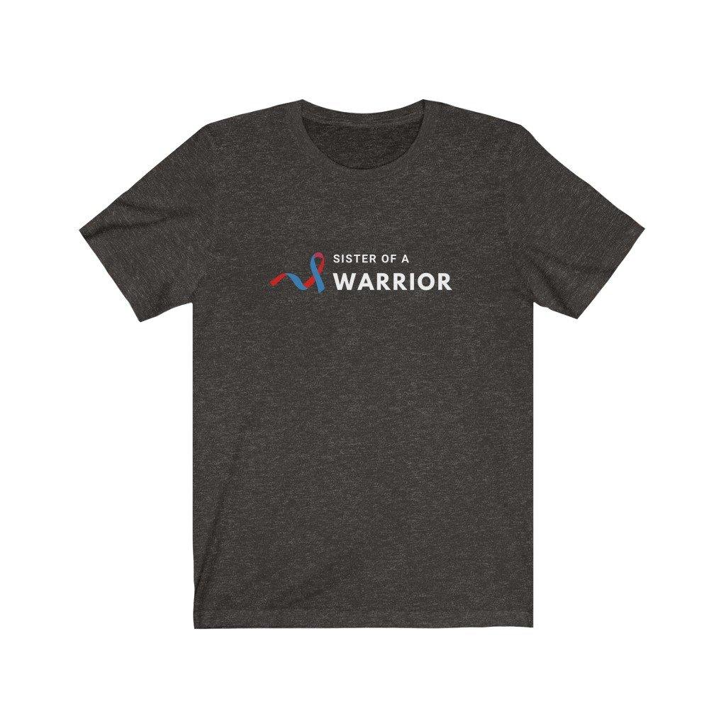 Sister of a Warrior Unisex Tee - CHD warrior