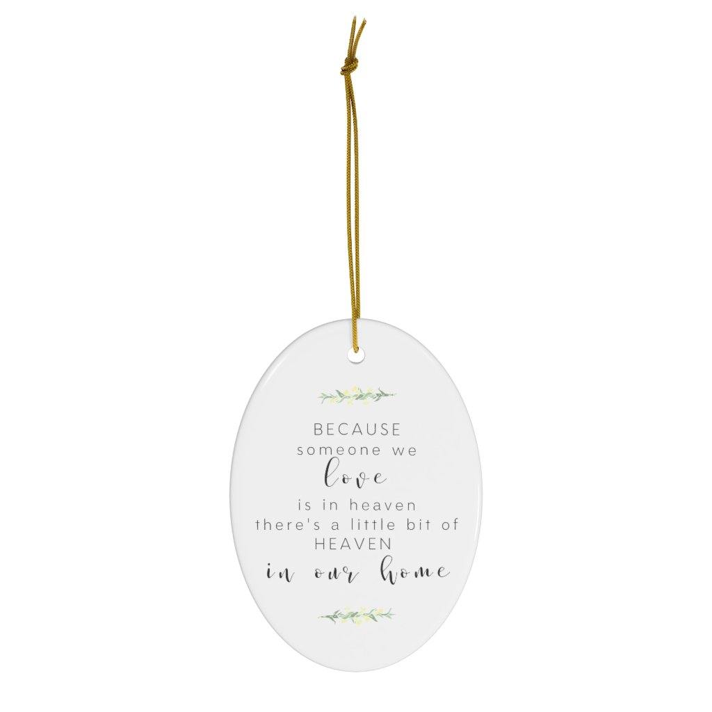 "Someone we Love is in Heaven" Ceramic Christmas Ornament - CHD warrior