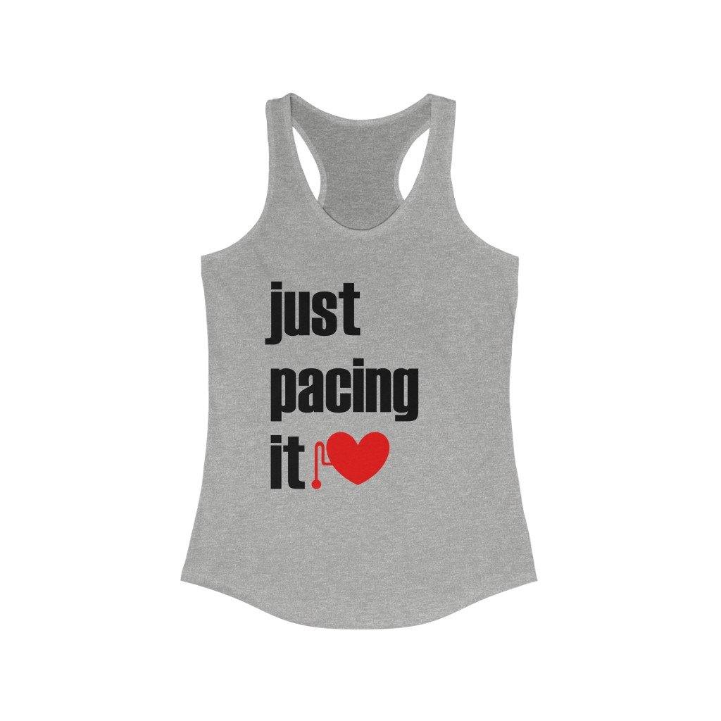 Just Pacing It Slim Fit Racerback Tank - CHD warrior